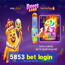 5853 bet login